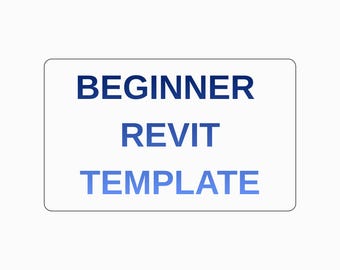 Revit BeginnerTemplate | Metric & Imperial | Complete Starter Kit | Sheets, Schedules, View Templates