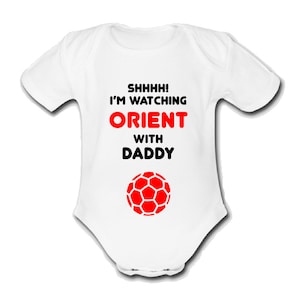 Psychobaby Shhh! I'm Watching LEYTON with Daddy baby grow mummy grandad nana babygrow Cute Unique unique FOOTBALL fan gift ORIENT
