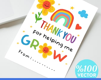 May include: A printable thank you card with a rainbow, flowers, and stars. The text reads "Thank You for helping me GROW".