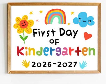 First Day of Kindergarten, Back to School Sign, Printable for First Day, School Photo, Kids and Teachers, Kindergarten 2026-2027