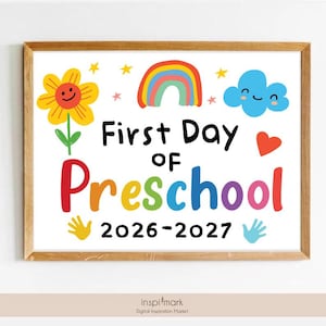First Day of Preschool, Back to School Sign, Printable for First Day, School Photo, Kids and Teachers, Kindergarten 2026-2027