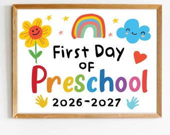 First Day of Preschool, Back to School Sign, Printable for First Day, School Photo, Kids and Teachers, Kindergarten 2026-2027