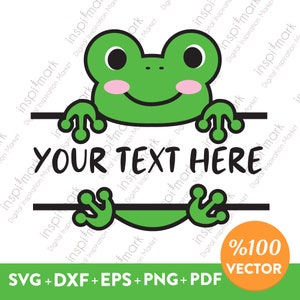May include: A green cartoon frog holding a horizontal banner with the text "YOUR TEXT HERE". The frog has pink cheeks and is set against a white background. The image includes the text "SVG + DXF + EPS + PNG + PDF" and "%100 VECTOR".