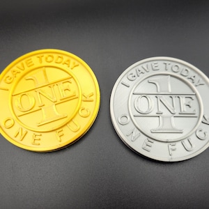 I Gave Today One F*ck - Large Coin, Gold/Silver Challenge Coin