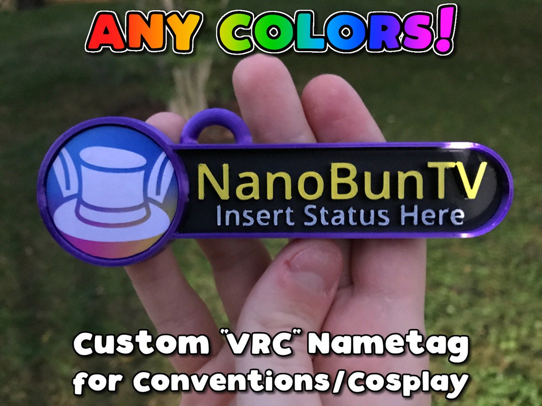 Custom Vrchat Nametag ANY Colors Great for Conventions/cosplay/etc. Etsy