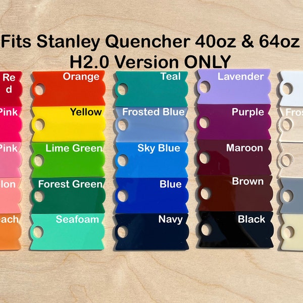 Stanley Tumbler Name Plate Blanks | Stanley Quencher 40oz & 64oz H2.0 ONLY | Colored Acrylic | Cup Topper Blanks for Sublimation or Vinyl