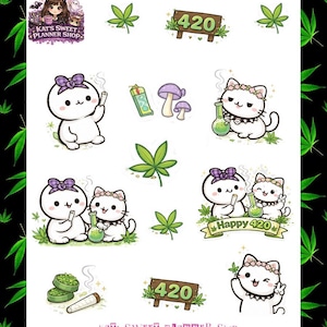 May include: A sheet of stickers featuring cartoon characters and cannabis-related imagery. The stickers include a cat with a flower crown, a person with a bow, cannabis leaves, mushrooms, and the text "Happy 420". The stickers are from Kat's Sweet Planner Shop.