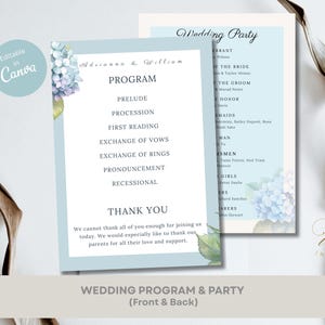 May include: A wedding program and party invitation with a light blue border and floral accents. The front displays the program details, while the back lists the wedding party. The text includes the names of the couple, program events, and a thank you message.