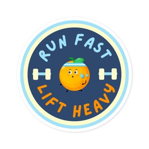 Run Fast, Lift Heavy Training Sticker, Laufsticker