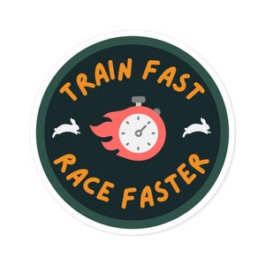 Trainiere schnell, rase schneller Laufaufkleber | Läufer Aufkleber | Run Aufkleber | Training Sticker