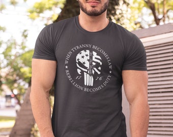 Tyrannei Shirt, wenn Tyrannei Gesetz wird, Rebellion wird zur Pflicht, Thomas Jefferson Shirt, Anti Tyranny, Freiheit Shirt, Patriot T Shirt