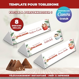 May include: White Toblerone chocolate bar packaging with Christmas-themed designs. The packaging features text in French, including "Joyeux Noel" and customizable names. The image also includes the text "Template pour Toblerone" and "8 Designs Inclus".