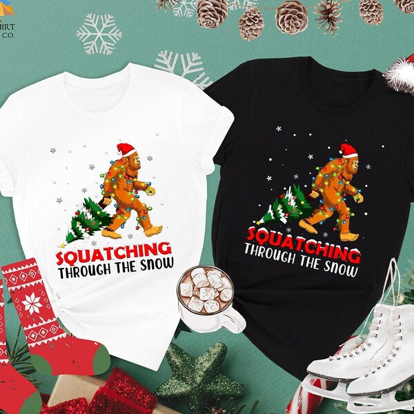 Squatching Through The Snow Shirt, Big Foot Shirt, Sasquatch Santa, Christmas Party Tee, Christmas Tree Shirt, Merry Christmas Shirt, Xmas