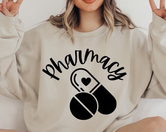 Pharmacy Sweatshirt, Pill Sweatshirt, Pharmacist Sweatshirt, Pharmacy Life, Funny Pharmacist Gift, Pharmacy Student Sweatshirt,Pharmacy Gift