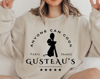 Anyone Can Cook Gusteau's Sweatshirt, Cooking Sweater, Ratatouille Sweat, Remy Gusteaus Sweat, Funny Film Sweatshirt, Funny Movie Sweatshirt