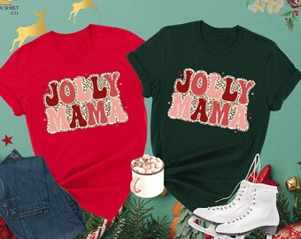 Jolly Mama Shirt, Christmas Mama Shirt, Christmas Family Shirt, Shirt For Mama, Christmas Party Shirt, Mama Christmas Gift,Christmas Apparel