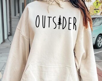 Outsider Hoodie, Outdoor Sweatshirt, Nature Sweater, Outdoorsy