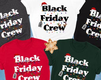 Black Friday Crew Shirt, Black Friday Sale Shirt, Christmas Shopping Shirt, Shopping Team Shirt, Black Friday Gift, Black Friday Squad Shirt