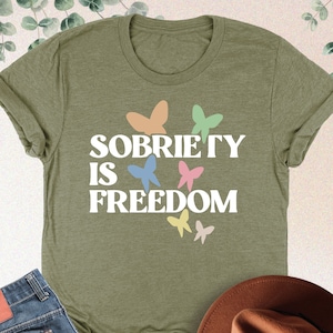 Sobriety Is Freedom Shirt, Sobriety Shirt, Recovery Shirt, Sober Af Gift, Soberversary Tee, Normalize Sobriety Shirt,National Recovery Month