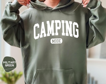 Camping Mode Hoodie, Camping Sweatshirt, Camp Lover Gift, Camping Apparel, Family Camping, Girls Camping Sweatshirt, Camp Life, Camper Gifts
