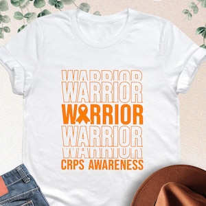 CRPS Warrior Shirt, CRPS Shirt, CRPS Awareness Shirt, Orange Ribbon Shirt, Complex Regional Pain Syndrome Shirt,Crps Fighter Sweatshirt