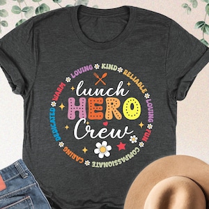 Lunch Hero Crew Shirt, School Lunch Squad Shirt, Lunch Lady Gift, Cafeteria Crew, Cafeteria Worker Tee, School Staff Shirts, School Worker