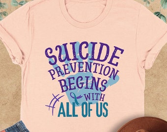 Suicide Prevention Awareness Shirt,Suicide Prevention Begins With All Of Us Shirt, Mental Health Shirt, Semicolon Shirt, Therapist Shirt