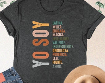 Yo Soy Shirt, Latina Woman Shirt, Womens Mexican Shirt, Gifts For Latinas, Mujer Latina, Mexican Mom Shirt, Spanish Saying,Yo Soy Sweatshirt