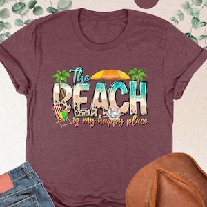 The Beach Is My Happy Place Shirt, Beach Shirt, Funny Beach Shirt, Summer Shirt, Beach Lover Gift, Summer Vacation, Western Summer Shirt