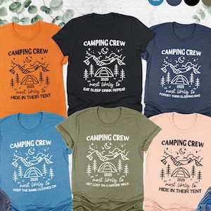 Custom Camp Crew Shirt, Most Likely To Family Camping, Matching Camping Gift, Camping Group Shirt, Happy Camper Tee, Funny Camping 2025 Gift