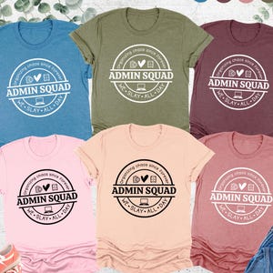Admin Squad Shirt, Office Squad Shirt, Front Office Squad Gift, Secretary Shirt, Administrative Assistant Tshirt, School Office Staff Gifts