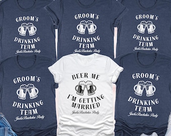 Groom's Drinking Team Shirts, Beer Me I'm Getting Married, Funny Bachelor Party Shirt, Groomsmen Shirt, Groom Team Shirt, Men Bachelor Gifts