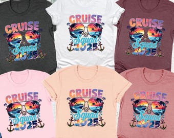Cruise Squad 2025 Shirt, Family Cruise Crew Shirt, Matching Cruise Vacation Shirt, Cruise Birthday, Friends Cruise Tshirt, Girls Cruise Trip