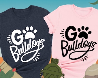 Go Bulldogs Shirt, Bulldog Mascot Shirt, Paw Shirt, Bulldog Shirt, Game Day Shirt, School Spirit Shirt, Football Bulldogs Shirt, Dog Lover