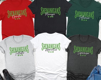 Funny St Patricks Group Shirt, Matching St Patricks Day Shirt, Shenanigans Coordinator, Custom Saint Patricks Day Gift,Shenanigans Squad Tee