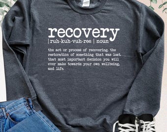 Recovery Sweatshirt, Sobriety Hoodie, Recovery Definition Sweater, Sobriety Gift, Recover Loudly, Sober Af Sweatshirt, Alcoholics Anonymous