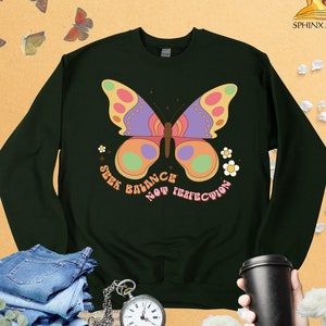Seek Balance Not Perfection Sweatshirt, Mental Health Sweat, Inspirational Gift, Positive Vibes, Motivational Sweater, Butterfly Sweatshirt