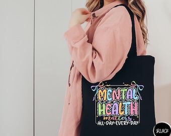 Mental Health Matter Tote Bag, Therapist Bag, Mental Health Gift, Therapy Tote, Mental Health Bag, Psychologist Gift, Motivational Tote Bag