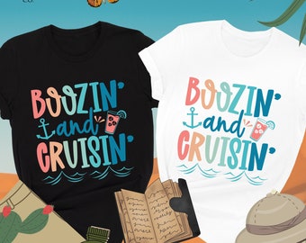 Boozin and Cruisin Shirt, Cruise Shirt, Vacation Shirt, Cruise Trip Shirt, Cruise Drinking Shirt, Funny Drinking Shirt, Cruise Vacation Gift