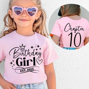 Custom Birthday Girl Shirt, Personalized Birthday Age, Birthday Chapter Shirt, Girls Bday, Birthday Girl Gift, Front And Back Girls Birthday