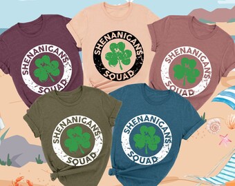Shenanigans Squad Shirt,  Shamrock Shirt, Matching St Patricks Day Shirts, Squad Gifts, Lucky Shirt, Funny St Patricks Shirt, St. Paddys Day