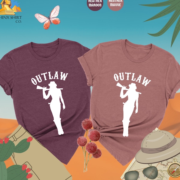 Outlaw Shirt, Women Shirt Outlaw Country, Cowgirl Shirt, Country Tee, Gift For Women, Western Shirt, Western Shirt Women, Country Girl Shirt