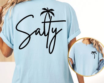 Comfort Colors® Salty Shirt, Palm Tree Shirt, Front And Back Beach Shirt, Summer Vibes, Beach Trip Shirt, Summer Vacation, Trendy Salty Tee
