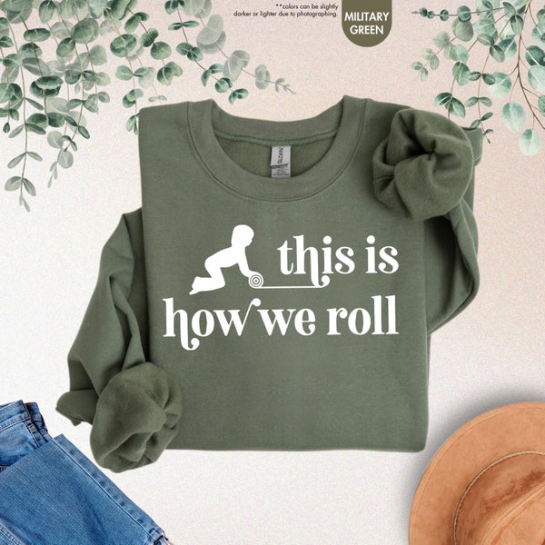 This Is How We Roll Sweatshirt, Montessori Shirt, Montessori Teacher Shirt, Montessori Teacher Gift, Montessori Teacher Appreciation Shirt