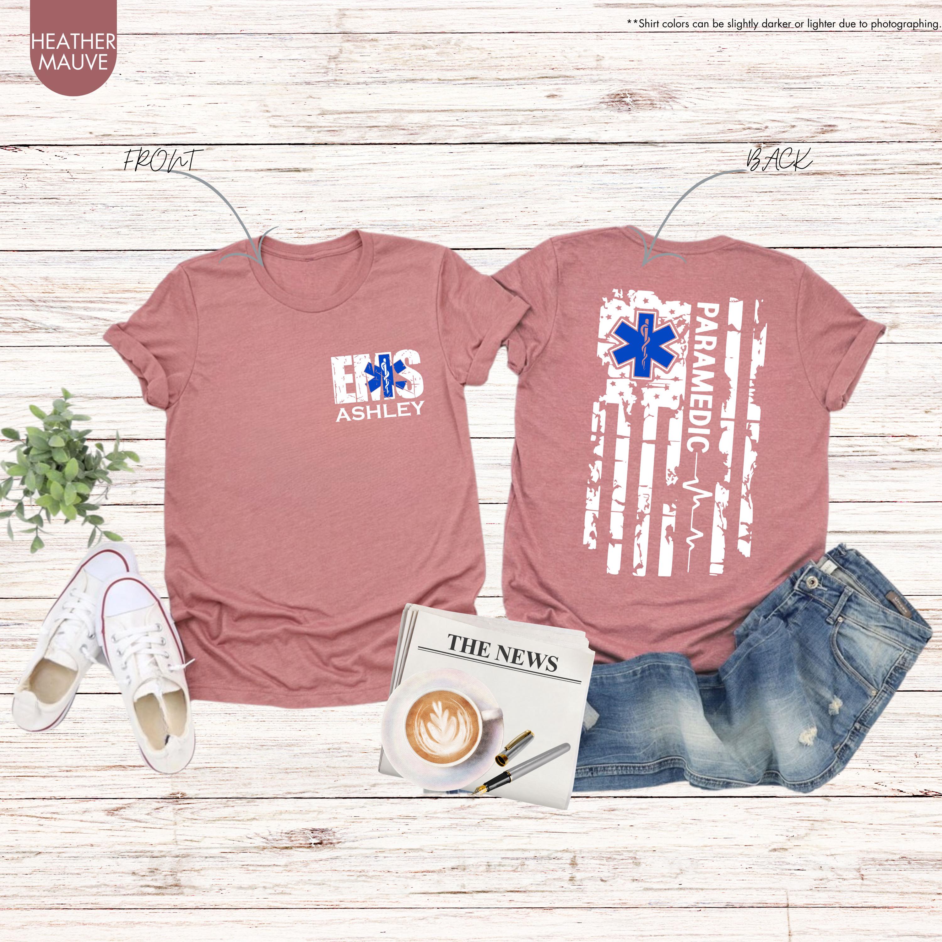 Personalized Paramedic Shirt, Custom EMS Shirt, Front And Back EMS Tshirt, Emergency Med Tech Gift, EMS Appreciation, Paramedic Name Shirt