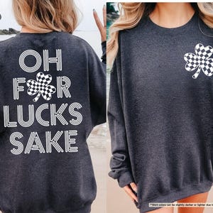 Oh For Lucks Sake Hoodie, St Patricks Day Sweatshirt, Retro Shamrock Sweater, Funny Irish Hoodie, Lucky Clover Sweater, March 17 Sweatshirt afbeelding 10
