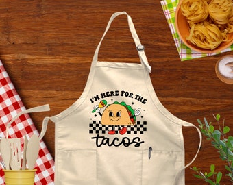 I'm Here For The Tacos Apron, Mexican Food Apron, Taco Lover Apron, Taco Lovers Gift, Mexican Kitchen Apron, Cinco De Mayo, Mexican Gifts