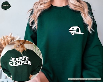 Happy Camper Sweatshirt, Camper Sweatshirt, Camping Sweatshirt, Camping Gift, Nature Lover Sweater, Girls Camping Sweatshirt,Camp Lover Gift