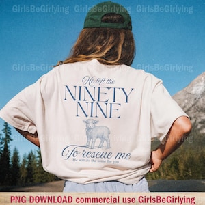 Könnte beinhalten: Cremefarbenes T-Shirt mit dem marineblauen Text "He left the NINETY NINE To rescue me". Unter dem Text befindet sich eine Zeichnung eines Lammes, darunter der Satz "He will do the same for you".