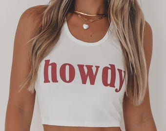 Howdy Custom Tank Top Crop Western Concert Racerback Custom Tee Shirt Festival Matching Bach Party Tanks Girls Nashville Weekend Gifts